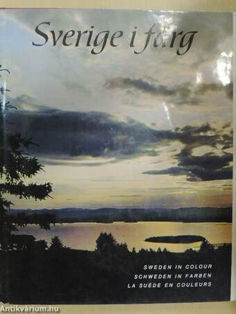 Sverige i färg/Sweden in colour/Schweden in Farben/La suéde en couleurs