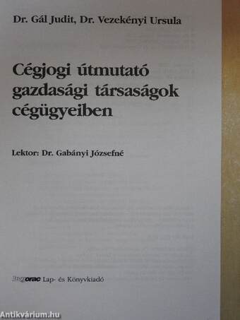 Cégjogi útmutató gazdasági társaságok cégügyeiben