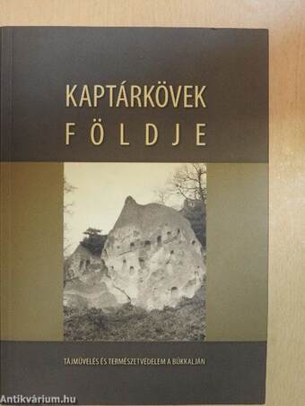 Kaptárkövek földje