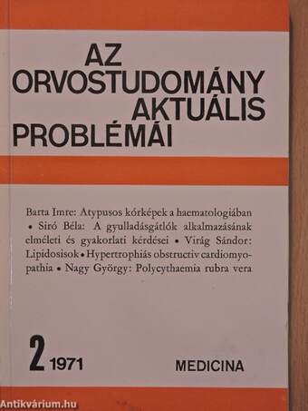 Az orvostudomány aktuális problémái 1971/2.