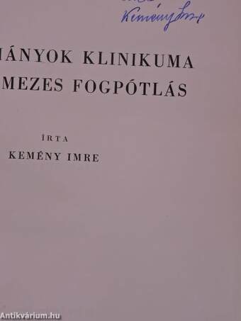 A foghiányok klinikuma és a lemezes fogpótlás (dedikált példány)