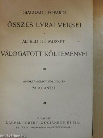 Giacomo Leopardi összes lyrai versei/Alfred de Musset válogatott költeményei