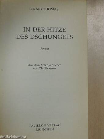 In der Hitze des Dschungels