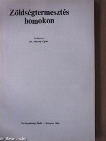 Zöldségtermesztés homokon