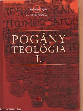 Pogány teológia I.