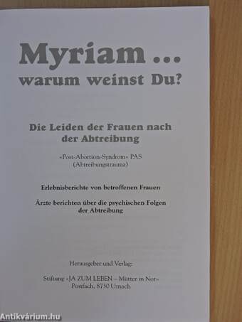 Myriam... warum weinst Du?