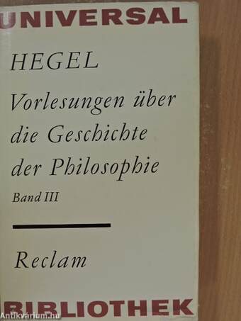 Vorlesungen über die Geschichte der Philosophie I-III.