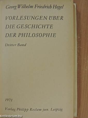 Vorlesungen über die Geschichte der Philosophie I-III.