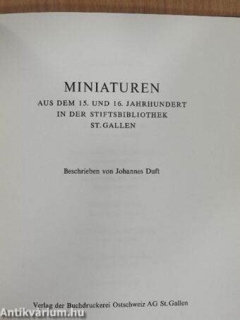 Miniaturen aus dem 15. und 16. Jahrhundert in der Stiftsbibliothek St. Gallen