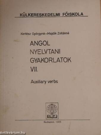 Angol nyelvtani gyakorlatok VII.