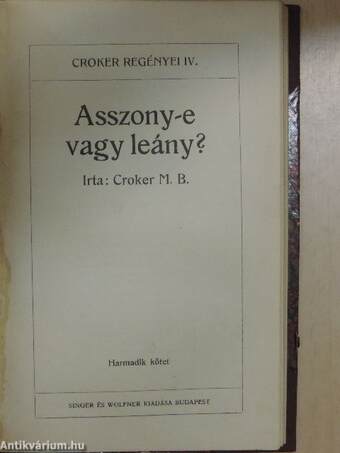 Asszony-e vagy leány? I-III.