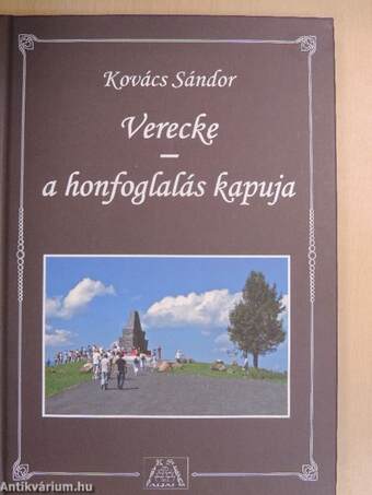 Verecke - a honfoglalás kapuja