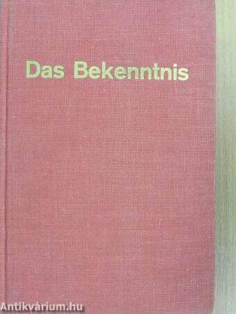 Das Bekenntnis