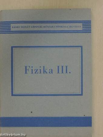 Fizika III.