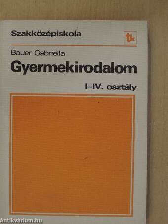 Gyermekirodalom I-IV. osztály