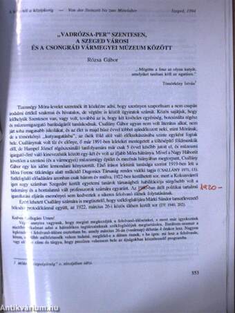 "Vadrózsa-per" Szentesen, a Szeged városi és a Csongrád vármegyei múzeum között (dedikált példány)