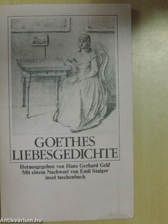 Goethes Liebesgedichte