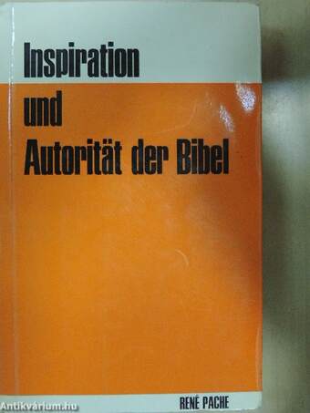 Inspiration und Autorität der Bibel