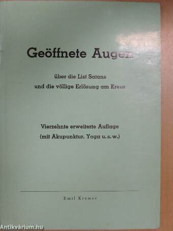 Geöffnete Augen über die List Satans und die völlige Erlösung am Kreuz