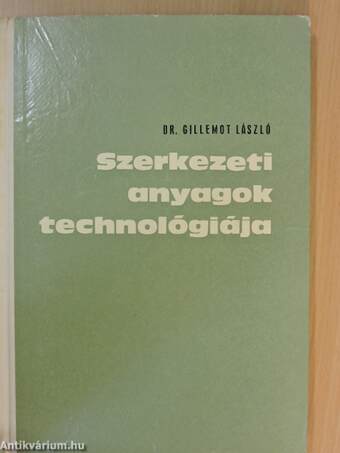 Szerkezeti anyagok technológiája I.