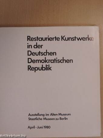 Restaurierte Kunstwerke in der Deutschen Demokratischen Republik