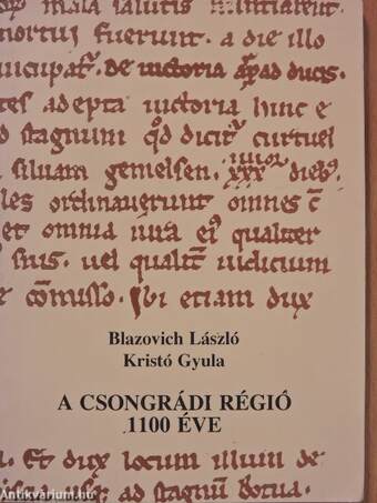 A csongrádi régió 1100 éve (dedikált példány)