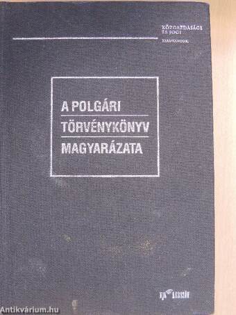 A polgári törvénykönyv magyarázata 1-2.