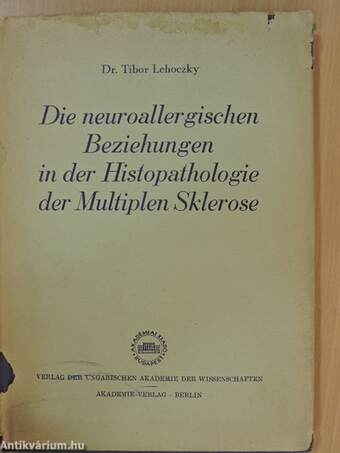 Die neuroallergischen Beziehungen in der Histopathologie der Multiplen Sklerose