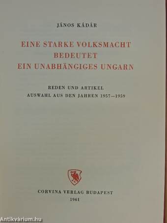 Eine starke Volksmacht bedeutet ein unabhängiges Ungarn