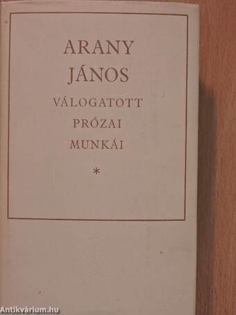 Arany János válogatott prózai munkái