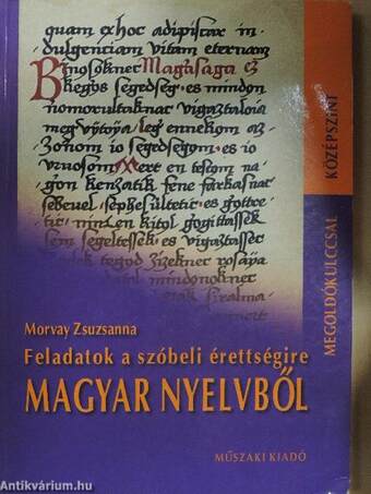Feladatok a szóbeli érettségire magyar nyelvből