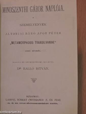 Galeotto Marzio könyve/Szemelvények Bonfiniból/Mindszenthi Gábor naplója/Szalárdi János siralmas krónikája/Miklósvárszéki nagyajtai Cserei Mihály históriája/II. Rákóczi Ferenc vallomásaiból I-II.