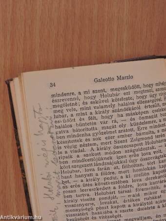 Galeotto Marzio könyve/Szemelvények Bonfiniból/Mindszenthi Gábor naplója/Szalárdi János siralmas krónikája/Miklósvárszéki nagyajtai Cserei Mihály históriája/II. Rákóczi Ferenc vallomásaiból I-II.