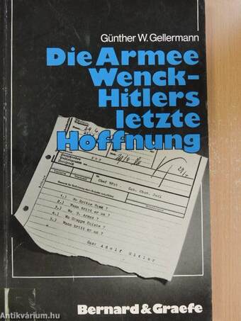 Die Armee Wenck - Hitlers letzte Hoffnung