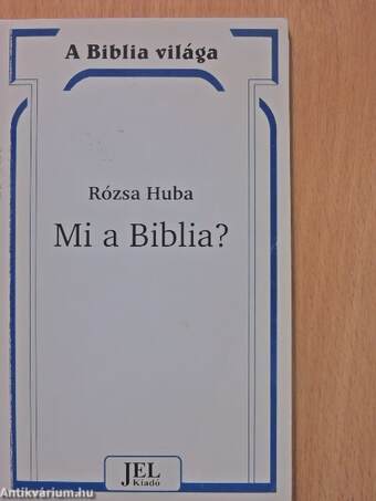 Mi a Biblia? (dedikált példány)