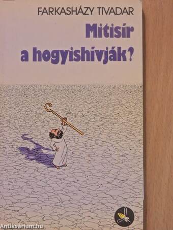 Mitisír a hogyishívják? (dedikált példány)