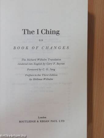 The I Ching or Book of Changes