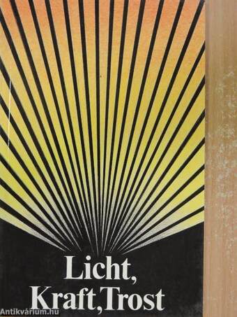 Licht, Kraft, Trost