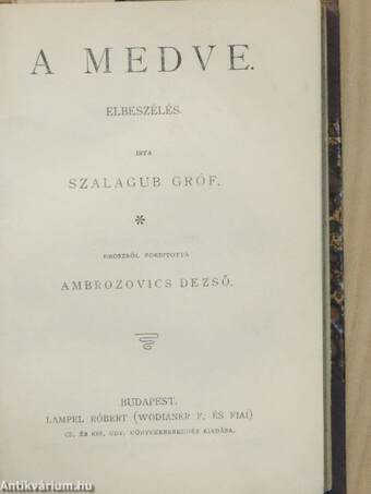 Erzählungen und Skizzen (gótbetűs)/Egy vén diák elbeszéléseiből/A medve/A gyógyszerészné/A játékos naplója