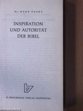 Inspiration und Autorität der Bibel