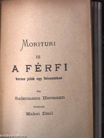 John Gabriel Borkman/Két szék közt a pad alatt/Henschel fuvaros/Otthon/Morituri I-III./A szentbernáti barátok