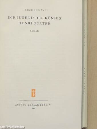 Die Jugend des Königs Henri Quatre