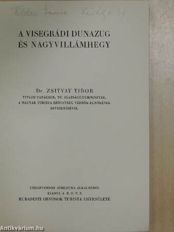 A Visegrádi Dunazug és Nagyvillámhegy