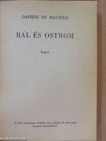 Bál és ostrom