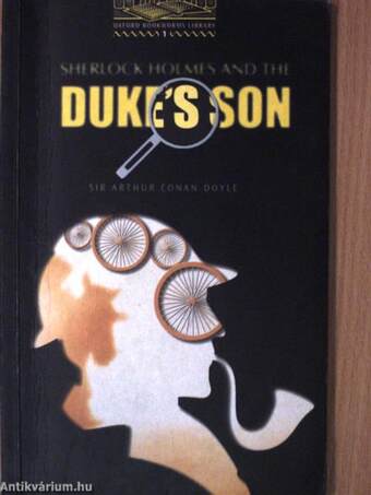 Sherlock Holmes and the Duke's Son