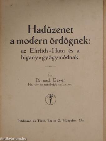 Hadüzenet a modern ördögnek: az Ehrlich-Hata és a higany-gyógymódnak