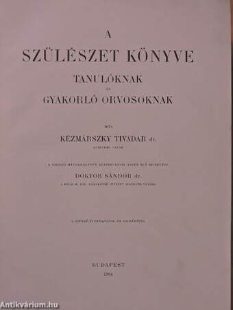 A szülészet könyve tanulóknak és gyakorló orvosoknak