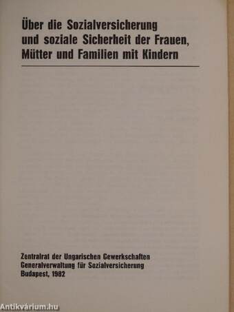 Über die Sozialversicherung und soziale Sicherheit der Frauen, Mütter und Familien mit Kindern