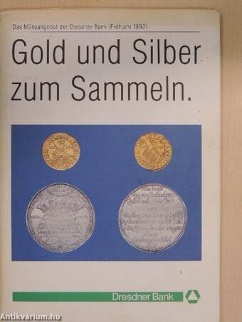 Gold und Silber zum Sammeln