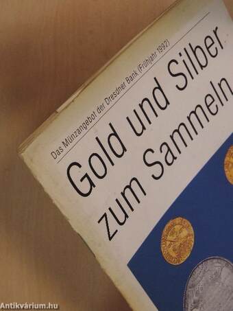 Gold und Silber zum Sammeln